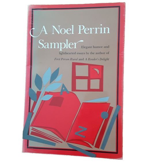 A Noel Perrin Sampler: A Contemporary Maine Reader by Perrin, Noel 1991 - Picture 1 of 2